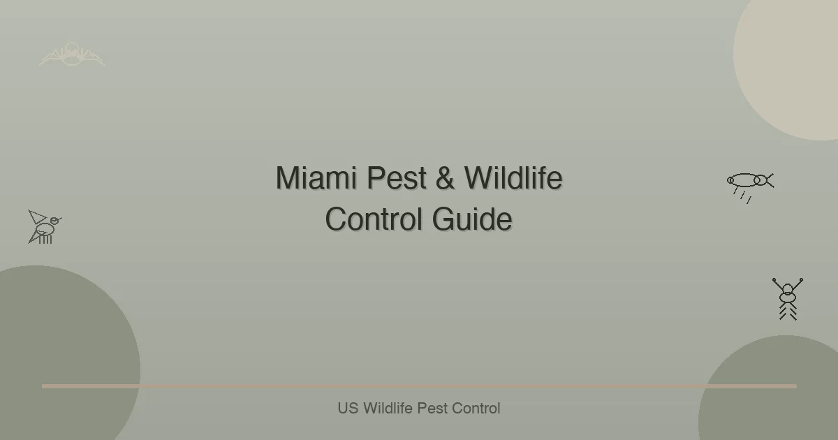 Miami Pest & Wildlife Control Guide