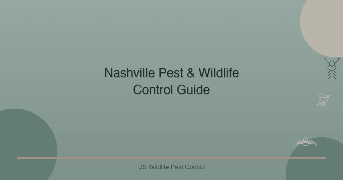 Nashville Pest & Wildlife Control Guide