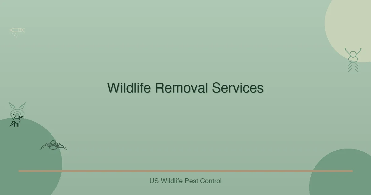 Wildlife Removal Services